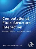 E-Book (epub) Computational Fluid-Structure Interaction von Yong Zhao, Xiaohui Su