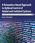 E-Book (epub) A Relaxation-Based Approach to Optimal Control of Hybrid and Switched Systems von Vadim Azhmyakov