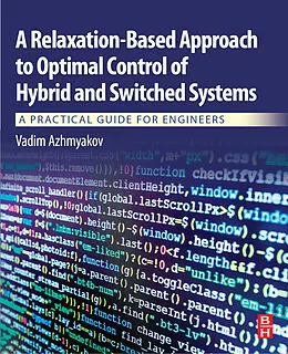 E-Book (epub) A Relaxation-Based Approach to Optimal Control of Hybrid and Switched Systems von Vadim Azhmyakov