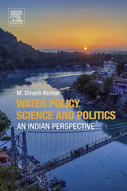 E-Book (epub) Water Policy Science and Politics von M. Dinesh Kumar