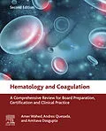 E-Book (epub) Hematology and Coagulation von Amer Wahed, Andres Quesada, Dabcc Dasgupta Ph. D