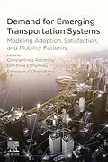 E-Book (epub) Demand for Emerging Transportation Systems von Constantinos Antoniou, Dimitrios Efthymiou, Emmanouil (Manos) Chaniotakis