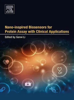 E-Book (epub) Nano-inspired Biosensors for Protein Assay with Clinical Applications von Genxi Li