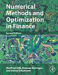 E-Book (epub) Numerical Methods and Optimization in Finance von Manfred Gilli, Dietmar Maringer, Enrico Schumann BA in Economics and Law. MSC in Economics. in Ec