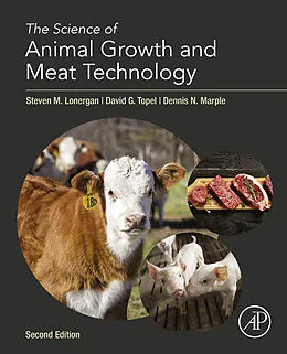 E-Book (epub) The Science of Animal Growth and Meat Technology von Steven M. Lonergan, David G. Topel, Dennis N. Marple