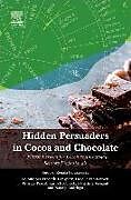 Kartonierter Einband Hidden Persuaders in Cocoa and Chocolate von Renata Januszewska