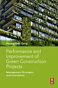 E-Book (epub) Performance and Improvement of Green Construction Projects von Bon-Gang Hwang