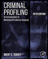 Livre Relié Criminal Profiling de Turvey Brent E.