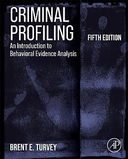 Livre Relié Criminal Profiling de Turvey Brent E.