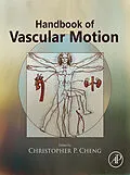 E-Book (epub) Handbook of Vascular Motion von Christopher Cheng