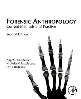 E-Book (epub) Forensic Anthropology von Angi M. Christensen, Nicholas V. Passalacqua, Eric J. Bartelink