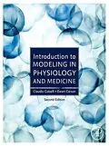 E-Book (epub) Introduction to Modeling in Physiology and Medicine von Claudio Cobelli, Ewart Carson