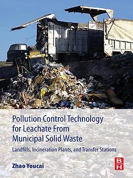 E-Book (epub) Pollution Control Technology for Leachate from Municipal Solid Waste von Zhao Youcai