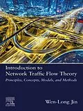 E-Book (epub) Introduction to Network Traffic Flow Theory von Wen-Long Jin