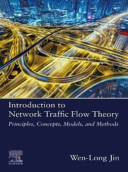 E-Book (epub) Introduction to Network Traffic Flow Theory von Wen-Long Jin