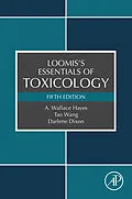 E-Book (epub) Loomis's Essentials of Toxicology von A. Wallace Hayes, Tao Wang, Darlene Dixon
