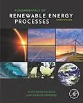 E-Book (epub) Fundamentals of Renewable Energy Processes von Aldo Vieira Da Rosa, Juan Carlos Ordonez