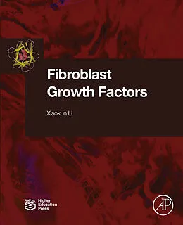 E-Book (epub) Fibroblast Growth Factors von Xiaokun Li