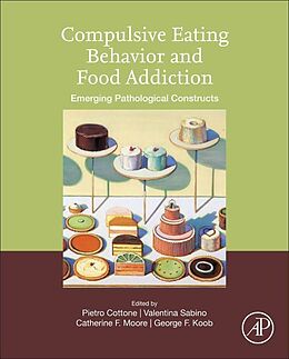 Livre Relié Compulsive Eating Behavior and Food Addiction de 