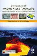 E-Book (epub) Development of Volcanic Gas Reservoirs von Qiquan Ran, Dong Ren, Yongjun Wang