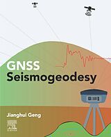 E-Book (epub) GNSS Seismogeodesy von Jianghui Geng
