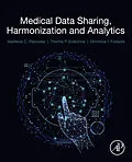 E-Book (epub) Medical Data Sharing, Harmonization and Analytics von Vasileios Pezoulas, Themis Exarchos, Dimitrios I Fotiadis