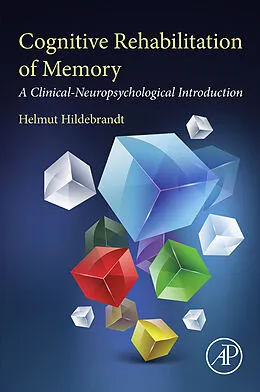 E-Book (epub) Cognitive Rehabilitation of Memory von Helmut Hildebrandt