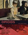 E-Book (epub) Opioids von George F. Koob, Michael A. Arends BS, Mandy L McCracken
