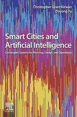 E-Book (epub) Smart Cities and Artificial Intelligence von Christopher Grant Kirwan, Fu Zhiyong