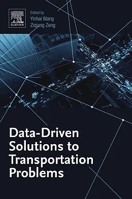 E-Book (epub) Data-Driven Solutions to Transportation Problems von Yinhai Wang, Ziqiang Zeng