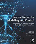 E-Book (epub) Neural Networks Modeling and Control von Jorge D. Rios, Alma Y Alanis, Nancy Arana-Daniel