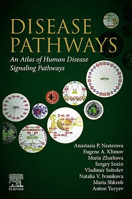 E-Book (epub) Disease Pathways von Anastasia P. Nesterova, Anton Yuryev, Eugene A. Klimov