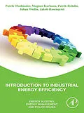 E-Book (epub) Introduction to Industrial Energy Efficiency von Patrik Thollander, Magnus Karlsson, Patrik Rohdin
