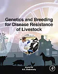 E-Book (epub) Genetics and Breeding for Disease Resistance of Livestock von Aruna Pal, A. K. Chakravarty