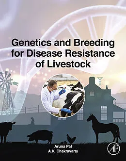 E-Book (epub) Genetics and Breeding for Disease Resistance of Livestock von Aruna Pal, A. K. Chakravarty