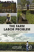 E-Book (epub) The Farm Labor Problem von J. Edward Taylor, Diane Charlton