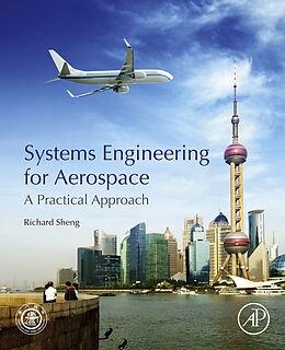 E-Book (epub) Systems Engineering for Aerospace von Richard Sheng