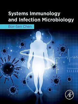 E-Book (epub) Systems Immunology and Infection Microbiology von Bor-Sen Chen