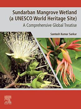 eBook (epub) Sundarban Mangrove Wetland (A UNESCO World Heritage Site) de Santosh Kumar Sarkar