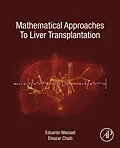 E-Book (epub) Mathematical Approaches to Liver Transplantation von Eduardo Massad, Eleazar Chaib