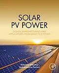 E-Book (epub) Solar PV Power von Rabindra Kumar Satpathy, Venkateswarlu Pamuru