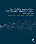 E-Book (epub) Power System Small Signal Stability Analysis and Control von Debasish Mondal, Abhijit Chakrabarti, Aparajita Sengupta