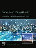 E-Book (epub) Social Impacts of Smart Grids von Wadim Strielkowski