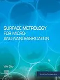 E-Book (epub) Surface Metrology for Micro- and Nanofabrication von Wei Gao