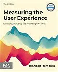 E-Book (epub) Measuring the User Experience von Bill Albert, Tom Tullis