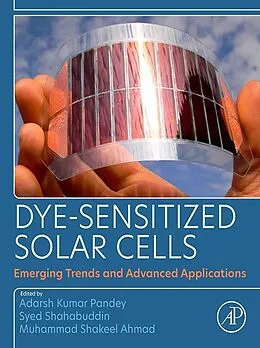 E-Book (epub) Dye-Sensitized Solar Cells von Adarsh Kumar Pandey, Muhammad Shakeel Ahmad, Syed Shahabuddin