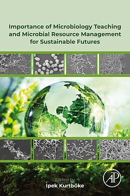 eBook (epub) Importance of Microbiology Teaching and Microbial Resource Management for Sustainable Futures de 