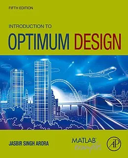E-Book (epub) Introduction to Optimum Design von Emeritus Arora F. Wendell Miller Distinguished