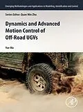 E-Book (epub) Dynamics and Advanced Motion Control of Off-Road UGVs von Yue Ma