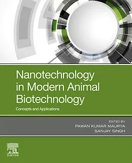 E-Book (epub) Nanotechnology in Modern Animal Biotechnology von Pawan Kumar Maurya, Sanjay Singh